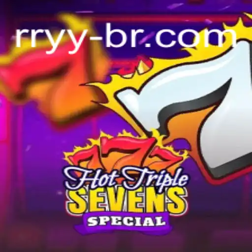 Exploring the Thrills of HotTripleSevensSpecial: A Must-Play Online Casino Game in Brazil