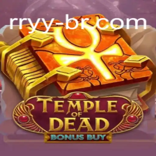 Exploring the Thrills of TempleofDeadBonusBuy at RRYY.com Cassino Online com Bônus no Brasil