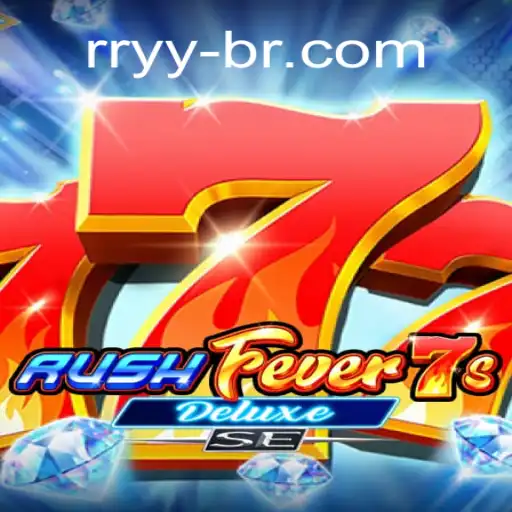 Unleashing the Thrills of RushFever7sDeluxeSE at RRYY.com: Cassino Online com Bônus no Brasil